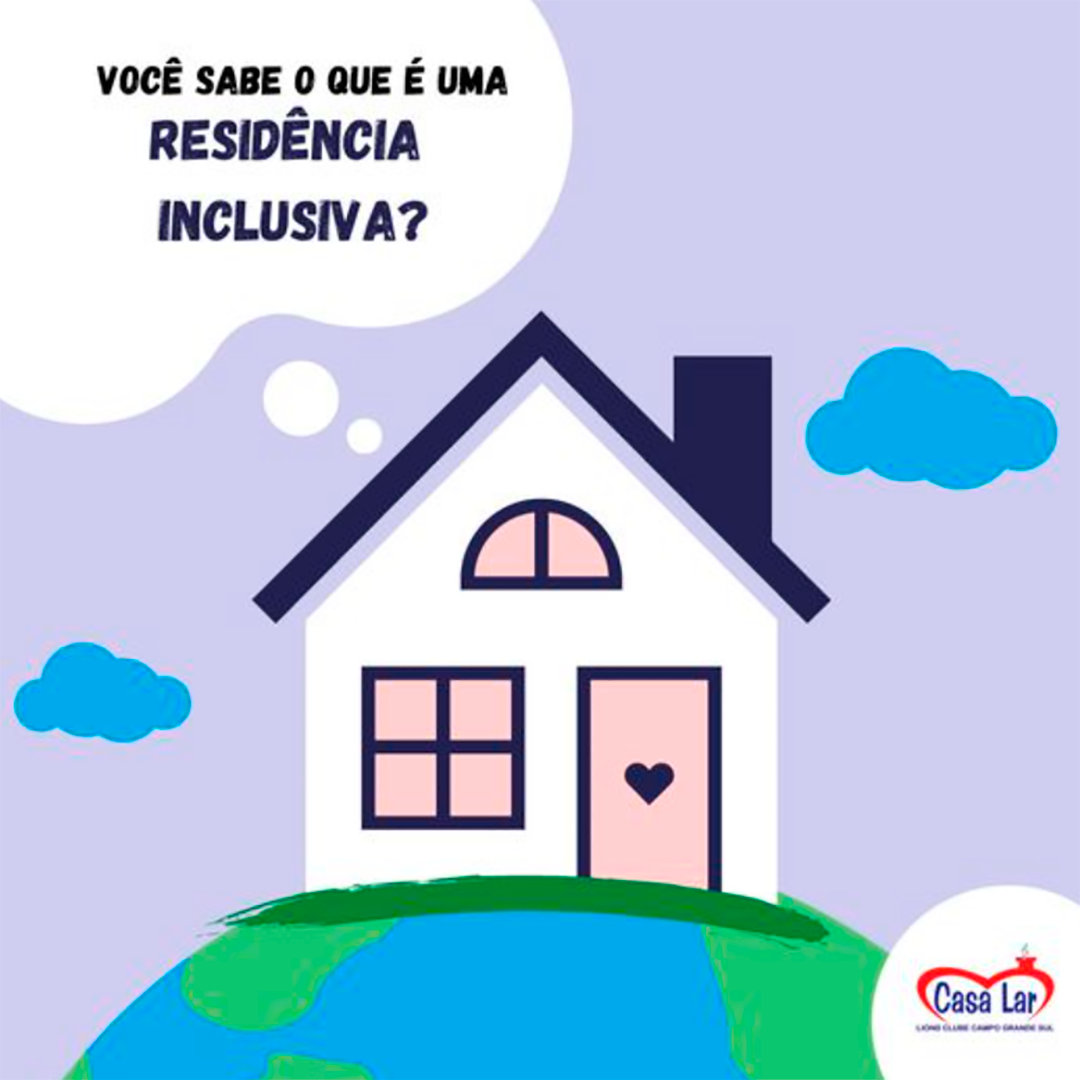 Você sabe o que é Residência Inclusiva?